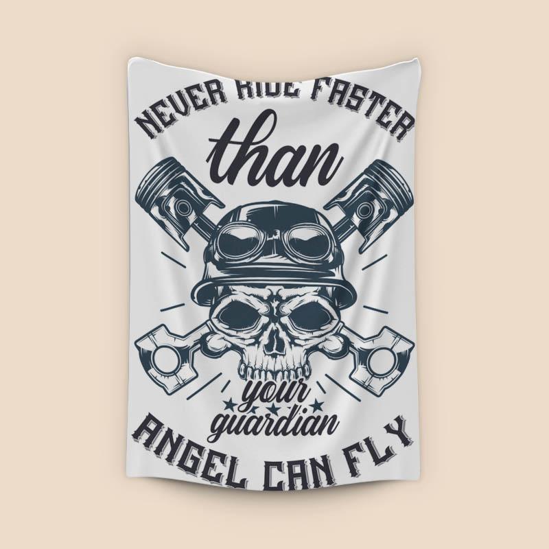 Never Ride Faster Than Angel Can Fly