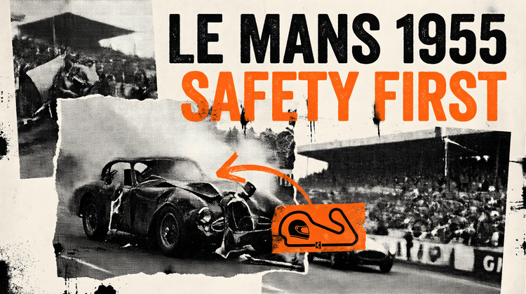 Le Mans 1955: Safety First Historical Collage