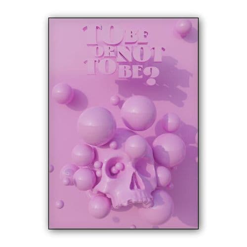 Pink To Be or Not wall art poster