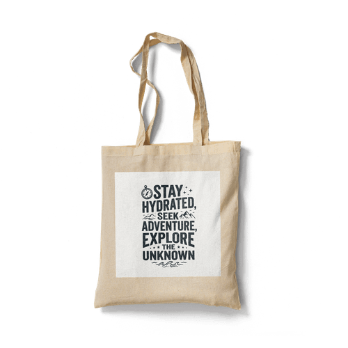 Stay Hydrated Seek Adventure Explore the Unknown Typography wall art poster
