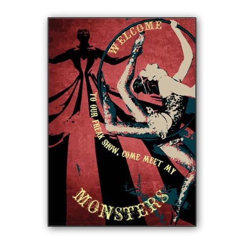 Welcome to the freak show! wall art poster