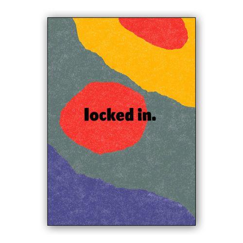 Locked In wall art poster