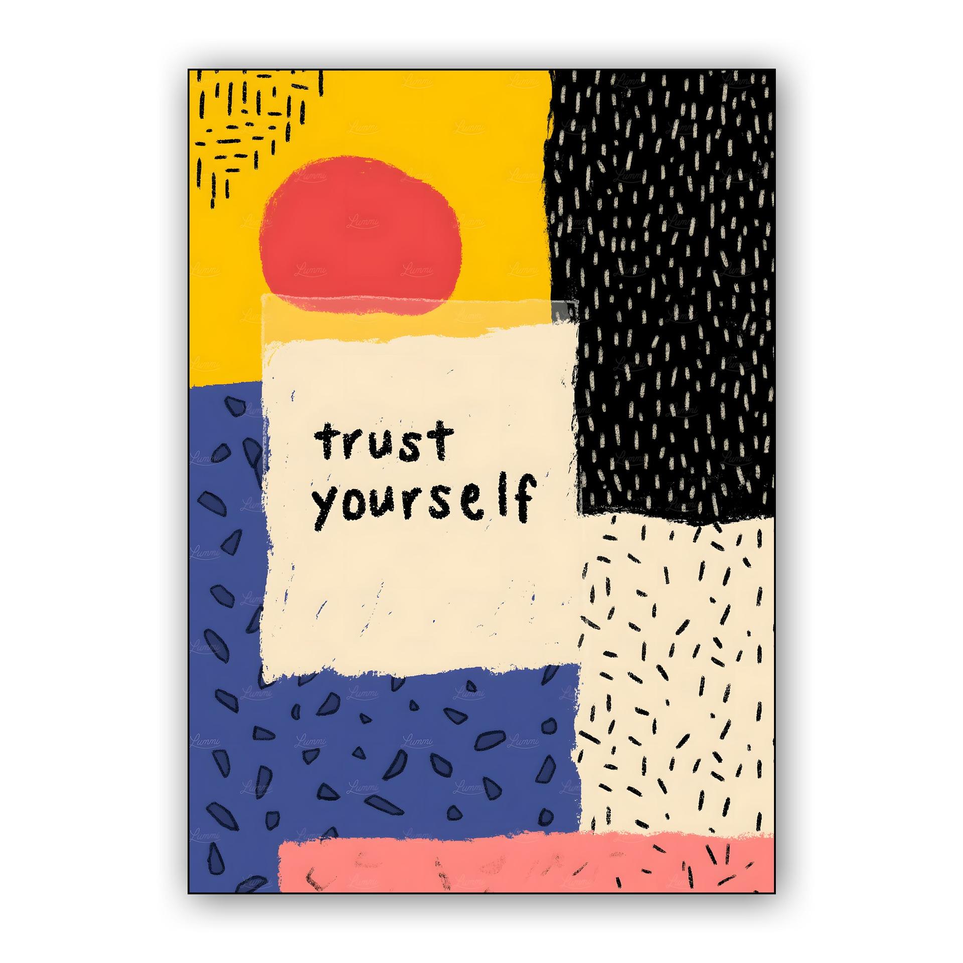 Trust Yourself Abstract Collage